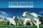 Controle da Raiva dos Herbívoros - ADAPAR · da raiva dos herbívoros, orientando a escolha da melhor estratégia a ser utilizada para cada situação encontrada. Tendo em vista