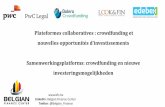 Plateformes collaboratives : crowdfunding et …2019/12/02  · • Limited financial impact • Crowdfunding platform : a new form of financial intermediary • Limited changes for
