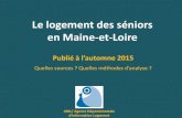 Le logement des seniors en Maine-et-Loire...Le Maine-et-Loire, parmi les départements les mieux dotés de France Taux d’équipement en hébergements médicalisés Nb. places pour