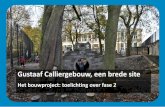Het bouwproject: toelichting over fase 2 - Stad Gent · 2019-11-08 · Wat voorafging: bouwproject in 2 snelheden • Een brede site gedragen door alle partners: Vertegenwoordiging
