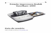 Guia do usuário€¦ · Estação impressora Kodak EasyShare 4000 Guia do usuário Visite a Kodak na Web em