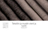 Tekstiilin ja muodin vienti ja tuonti - Amazon S3...Tekstiili- ja muotialan vienti ja tuonti / sisällysluettelo • Tekstiili- ja muotialan tuoteryhmät viennin ja tuonnin tilastoissa