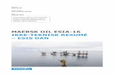 MAERSK OIL ESIA-16 IKKE-TEKNISK RESUMÉ ESIS DAN... · 2015-09-04 · 3.4 Natura 2000-screening 4 Social vurdering 4.1 Eksisterende sociale forhold 4.2 Virkninger af planlagte aktiviteter