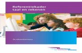 Referentiekader taal en rekenen - itta.uva.nl · Tel. 053 4840666 Ontwerp en realisatie Neerlandsvlak, Zutphen ... De programma’s van de verschillende schooltypen sluiten beter