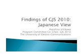 Haruhisa Ichikawa Program Committee Co-Chair, GJS 2010 The ... · `Session 1: Opening Session `Session 2: Overview of NGN Development and Deployment `Session 3: Cloud Computing –
