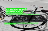 DOPRAVA - Mulicamulica.sk/cyklisticka_doprava/cd/92016.pdf · 2016-09-14 · Trnava možno postaví parkovací dom pre bicykle, str. 4 Cyklotechnické prvky z Chorvátska, Slovinska