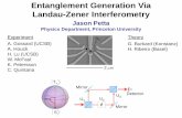 Entanglement Generation Via Landau-Zener Interferometry · Jason Petta Physics Department, Princeton University Entanglement Generation Via Landau-Zener Interferometry S T + φ U