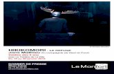 © Nicolas Boudier HIKIKOMORI - Le Monfort théâtre · 2015-12-17 · Hikikomori – Le refuge, est une fable d’anticipation tout public construite autour d’un dispositif sonore