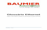 Glossário Ethernet Baumier v1.1 · "Glossário Ethernet e de Segurança de Rede! 3DES: "veja DES"10BASE2: Padrão para transmissão de dados de Ethernet 10 Mbits/s em cabo coaxial