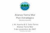 Alianza Tierra Mar Plan Estratégico (Segunda reunión)academic.uprm.edu/jhuerta/HTMLobj-313/ATMFinal.pdfComunidades al Rescate de sus Tierras Meta Propiciar que las comunidades retomen