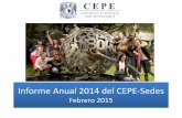 Informe Anual 2014 del CEPE-Sedes · 2019-12-02 · Evolución de la matrícula CEPE y sedes, 2004-2014 Informe Anual / Reunión de Directores, CEPE-UNAM, 2015 4%