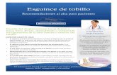 Esguince de tobillo - gva.es€¦ · Servicio de Urgencias Esguince de tobillo Recomendaciones al alta para pacientes Cuestiones importantes El tobillo se lesiona con frecuencia en