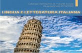 LINGUA E LETTERATURA ITALIANA...lingua italiana è considerata lingua materna. Lo studio della lingua e della letteratura italiana ha come obiettivo specifico la conoscenza e l’uso