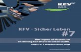 KFV Sicher Leben #7 - Vias impact of... · activity are phone calls - About one third of the responding car drivers use a mobile phone to make a call while driving at least occasionally.