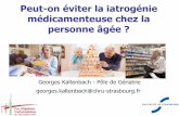 Comment éviter la iatrogene chez la personne âgéefmc-haguenau.fr/wp-content/uploads/2018/11/iatrogenie... · 2018-12-01 · élevée chez la personne âgée: 12-40% Etude rétrospective