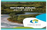 INFORME ANUAL 2012-2013 - Costa Rica Por Siempre...PNUD) , administrado por PNUD. Durante el periodo 2012-2013, la Asociaci n ha estado a cargo de la Secretar a del Comit de Cooperaci
