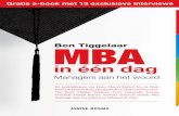 in één dagspecial.nrccarriere.nl/mbaineendag/files/...een-dag... · Inspiratie van en voor de praktijk Ben Tiggelaar MBA in één dag, of het nu gaat om het seminar, het boek of