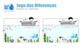 Jogo das Diferenças · Jogo das Diferenças Descobre as 7 diferenças! CASTELO BRANCO SERVIÇOS MUNICIPALIZADOS Água, Saneamento e Resíduos Urbanos . Created Date: 6/28/2012 5:42:45