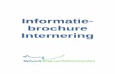Informatie- brochure Internering · Deze brochure heeft als doelstelling meer informatie te verschaffen over het thema internering. ... Concreet betekent dit het volgende: 1. In de