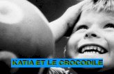 KATIA ET LE CROCODILE - Education.gouv.frcache.media.education.gouv.fr/file/activites/02/5/Katia...¬lms/ katia-et-le-crocodile/ressources/ ¬lms/ katia-et-le-crocodile/ressources
