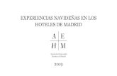 EXPERIENCIAS NAVIDEÑAS EN LOS HOTELES DE MADRID±as... · Almuerzo de Navidad. PRECIO: 475,00€ por persona. Menú Infantil hasta 12 años 210,00 ...