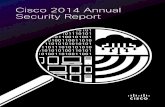 Cisco 2014 Annual Security Report · 3 Cisco 2014 Annual Security Report Wichtigste Erkenntnisse Im Mittelpunkt des Cisco 2014 Annual Security Report stehen die folgenden drei Erkenntnisse: