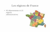 Les régions de Francesabina.pntic.mec.es/cgog0071/y-regions-adobe.pdf · Les régions de France •95 départements et 22 régions administratives . Paris •Ville lumière . Paris