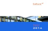 Rapport annuel 2014 - lalux-assurances · 8 RAPPORT ANNUEL 2014 - LA LUXEMBOURGEOISE ACTIF 2014 2013 Actifs incorporels Notes 2A, 3A 5.878.193,80 8.457.885,72 Placements Note 3E 460.210.647,09