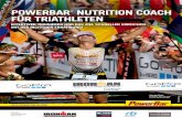 POWERBAR NUTRITION COACH FÜR TRIATHLETEN...PowerBar® Nutrition Coach Serie | Ernährungstipps für Triathleten 4 Entscheidend ist, wann man was nimmt. Das 1 VOR 2 WÄHREND 3 NACH-System