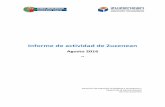 Informe de actividad de Zuzenean · Informe de Actividad Zuzenean – Agosto 2016 5 Tabla 3. Atenciones por materia, número de atenciones, sexo (valores absolutos y porcentaje).