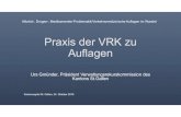 Praxis der VRK zu Auflagendef - sg.ch · • VRK: Bestätigung der Auflagen: • Grundsätzlich keine Bedingungen und Auflagen nach Ablauf eines Warnungsentzugs • Führerausweis