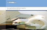 La protonthérapie - Paul Scherrer Institute · 2020-01-09 · en Europe, au PSI, dans l’installation OPTIS spé-cialement conçue à cet effet. La première installation de protonthérapie