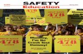 SAFETY - RoSPA · 2019-03-14 · minute or two spent making sure children are securely strapped in can save a life-time of agony.” “This is not just a matter of informing and