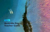 Australia Day Teacher Guide - Australians Together · But, different opinions about Australia Day aren’t new – in fact, the first Australia Day protest was in 1938 when a ‘Day