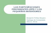 LAS PARTICIPACIONES PREFERENTES (PPf) Y LOS PEQUEÑOS ... · Las participaciones preferentes (PPf): – producto financiero , que participa de las características