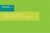 Microsoft Pinpoint Guide€¦ · 06 Kom på Office 365 marketplace 07 Kom på Dynamics marketplace 08 Ressourcer. 3 Kom på Pinpoint • Se først om din virksomhed allerede er i