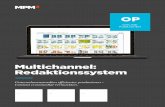 Multichannel: Redaktionssystemˆre... · 2018-07-03 · Unternehmensmedien effizienter produzieren – Content crossmedial vermarkten. Multichannel: Redaktionssystem # 1 bei Redaktions