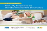Security Deposits for Private Residential Tenancies · By law, a landlord may retain part or all of your deposit under the following grounds: Rent Arrears If at the end of your tenancy,