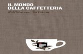 esterno DELLA CAFFETTERIA · ETICHETTE PERSONALIZZATE PER CAFFETTERIE MENÙ ... TAZZINE CAFFETTERIA SELEZIONE BAR COFFEE BLEND KAFFEEMISCHUNG SELEZIONE BAR COFFEE CUPS CAFETERIA-TASSEN.