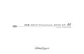 NEO Premium 4030 EF - Fisheye製品名 FIX NEO Premium 4030 EF II 4000ルーメン(EFモード)／3000ルーメン(ワイド) 120度(ドームあり)／100度(ドームなし) 5000K