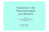 Hypnose in der Psychotherapie und Medizin Hypnose-Theorie.pdf · 2012-05-23 · Hypnose in der Psychotherapie und Medizin Theorie, neurobiologische Grundlagen und Wirksamkeit Dirk