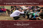 Upaya Nomads Clinic, 2017 - Upaya Zen Center | …...Upaya Zen Center’s Nepal Nomads Clinic, Dolpo, 2017 "Altruism at its best is a radical expression of connection, concern, inclusivity,