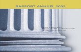 RAPPORT ANNUEL 2003 - Microsoft · RAPPORT ANNUEL 2003 Fonds d’assurance responsabilité professionnelle du Barreau du Québec depuis 1988. ... La garantie sera donc de nouveau