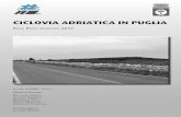 CICLOVIA ADRIATICA IN PUGLIAfiab.info/bicitalia/docs/adriatica_puglia.pdf · 2012-06-10 · CICLOVIA ADRIATICA IN PUGLIA INTRODUZIONE L a presente relazione rappresenta l’integrazione
