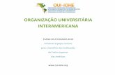 ORGANIZAÇÃO UNIVERSITÁRIA INTERAMERICANA...2019/02/22  · PLANO DE ATIVIDADES 2019 25 3 fevereiro - 1o março Estágio Colômbia Colômbia IGLU IGLU/Universidad del Valle Leticia