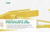 SIGILLI SPY IN POLIPROPILENE - SapiSelco · 2015-12-16 · 110 SIGILLI SPY IN POLIPROPILENE su richiesta il sigillo spy può essere fornito in nylon (poliammide 6.6) PolYProPYlene