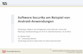 Software Security am Beispiel von Android …sohr/papers/Marburg.pdfGängige kommerzielle Werkzeuge: HP-Fortify SCA, IBM AppScan, Coverity Prevent (für C/C++-Code) Systemqualität