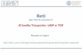 Reti - DISI, University of Trentodisi.unitn.it/locigno/didattica/reti/15-16/04_Transport-Layer.pdf · Livello trasporto in Internet • Due protocolli di trasporto di base alternativi: