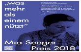 Mia Seeger Preis 2018 Preissumme: 10.000 Mit Unterstützung der … · 2018-02-02 · Mia Seeger (1903-1991), die selbst keine Designerin, sondern Design-Vermittlerin und -Beraterin