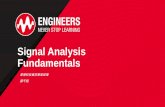 Signal Analysis Fundamentals. RF2_Spectral An… · Signal Analysis Fundamentals 44 – Assess modulation quality (EVM) with in-channel vector demodulation – Wide range of wireless